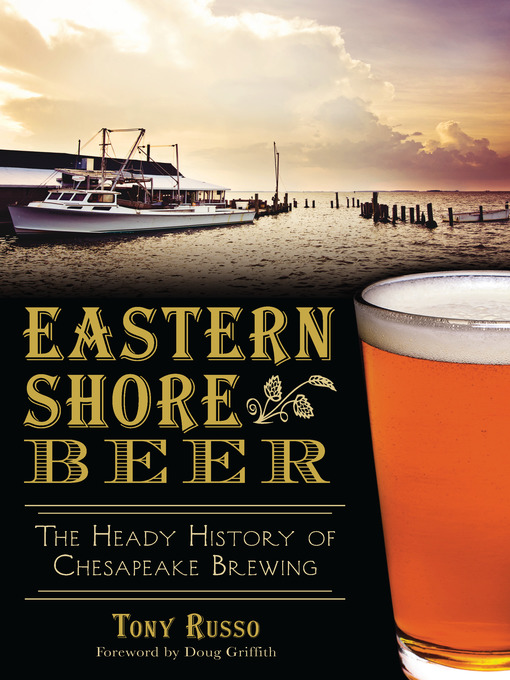 Title details for Eastern Shore Beer by Tony Russo - Available